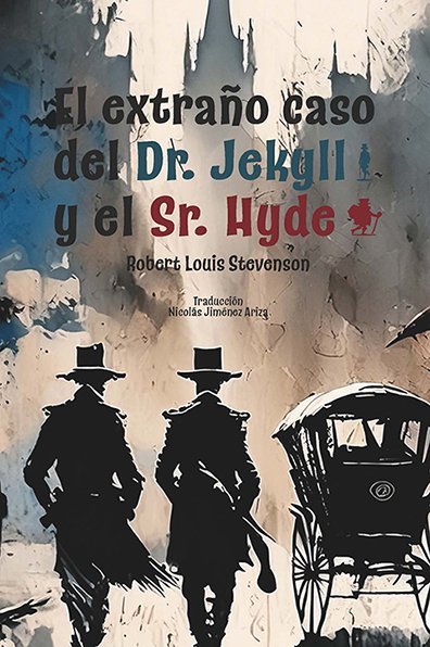 El extraño caso del Dr. Jekyll y el Sr. Hyde