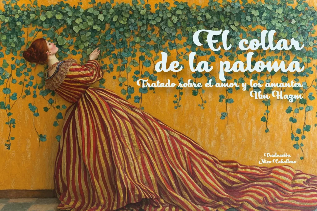 Portada de «El collar de la paloma. Tratado sobre el amor y los amantes», edición de Chibalete Editores