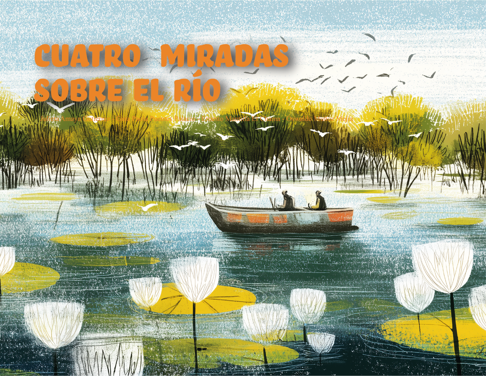 Cuatro miradas sobre el río